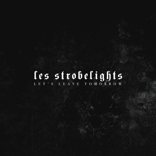 Let's Leave Tomorrow