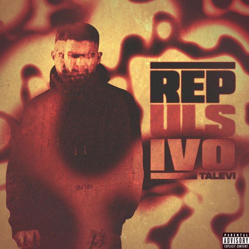 REPULSIVO (Explicit)