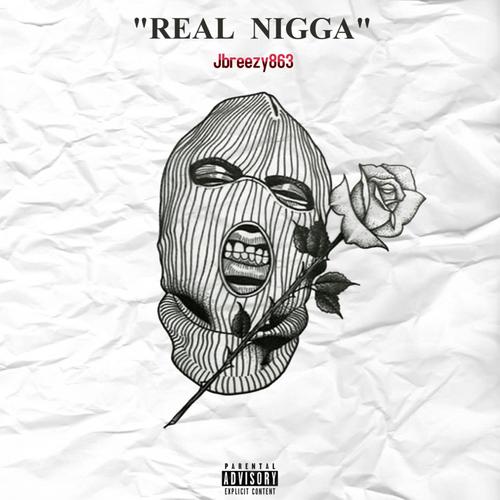 Real Nigga (Explicit)