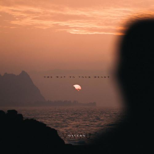The Way To Your Heart (feat. Oscuro)