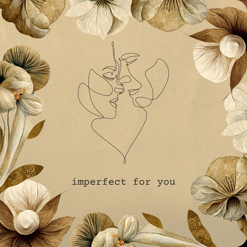 Imperfect for You