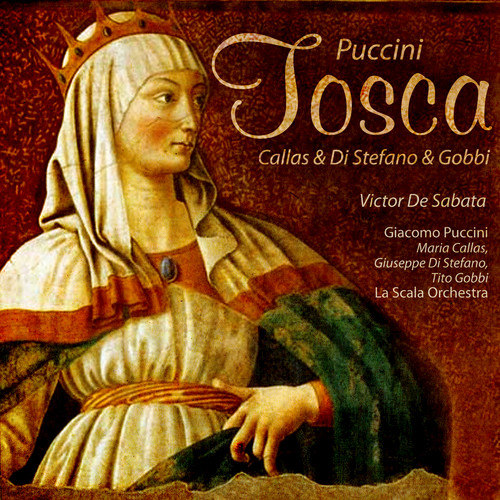 De Sabata: Puccini - Tosca (Digitally Remastered)