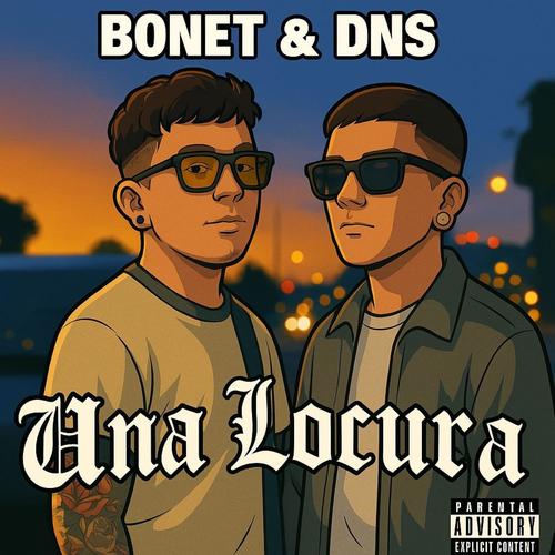 Una Locura (feat. Bonet Oficial) [Explicit]