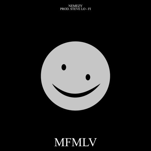 MFMLV (feat. Steve Lo-Fi) [Explicit]