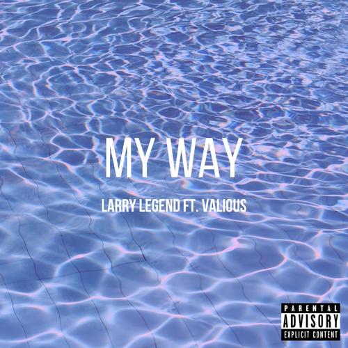 MY WAY (feat. Valious) [Explicit]