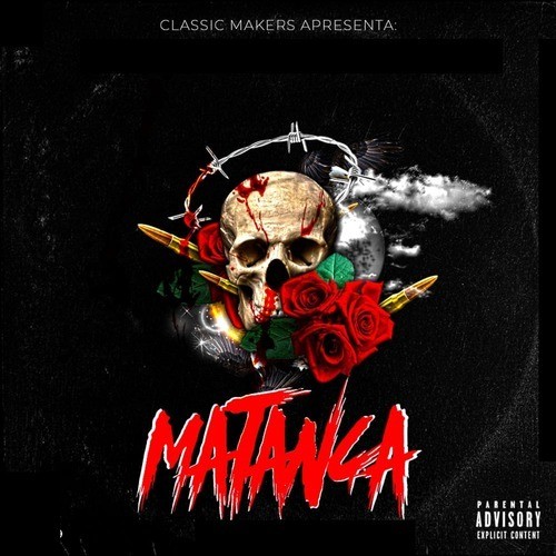 Matança (Explicit)