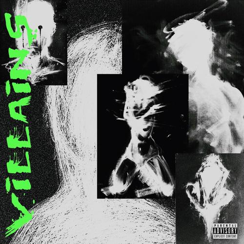 VILLAINS (Explicit)