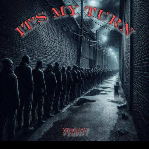 It's My Turn (Explicit)