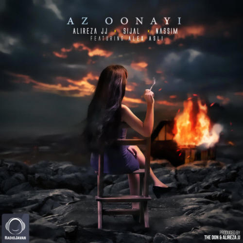 Az Oonayi (feat. Alireza JJ, Sijal & Nassim) [Explicit]