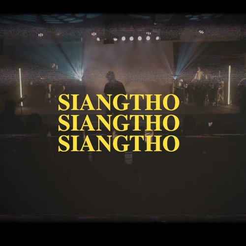 SIANGTHO SIANGTHO SIANGTHO (LIVE) [Live]