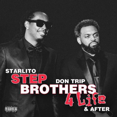 Step Brothers 4 Life & After (Explicit)