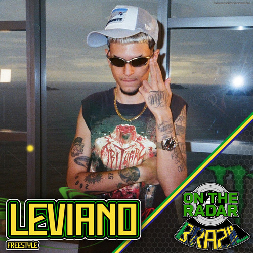 Leviano On The Radar Freestyle