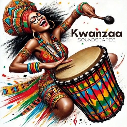 Kwanzaa Soundscapes: Enjoy Music During the Seven Nights