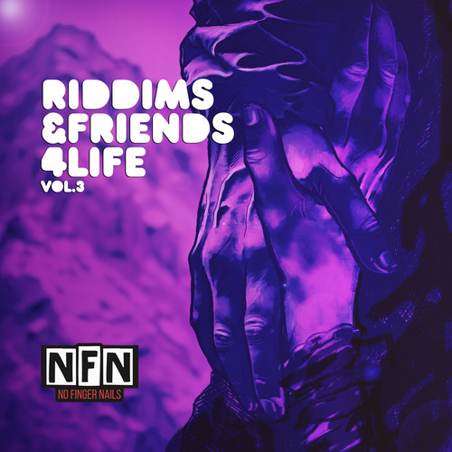 Riddims & Friends 4 Life, Vol. 3