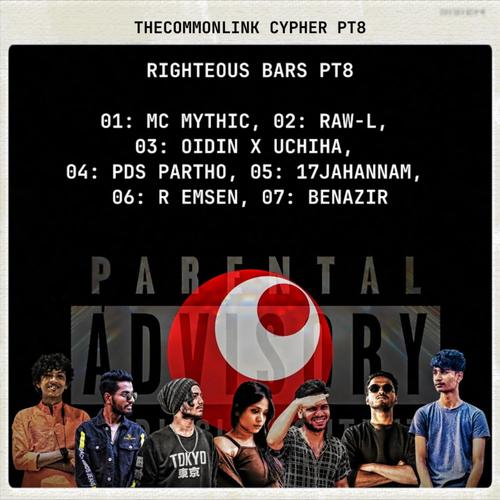 Righteous Bars (feat. Mc Mythic, Raw-L 34, Odin X Uchiha, Pds Partho, 17JAHANNAM, R-EMSEN & Benazir Zilani) [Explicit]