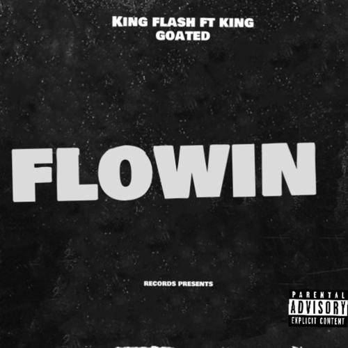 Flowin (Explicit)
