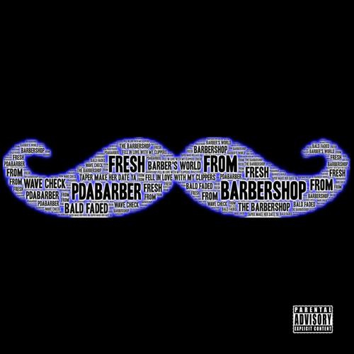 Fresh from the Barbershop (Explicit)