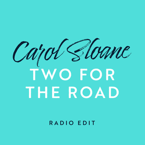 Two For The Road (Radio Edit)