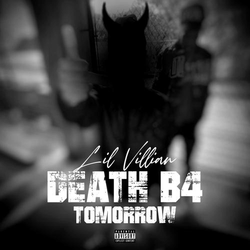 Death B4 Tomorrow! (Explicit)