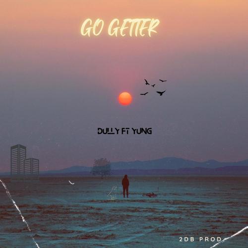 Go Getter (feat. Yung Ib) [Explicit]