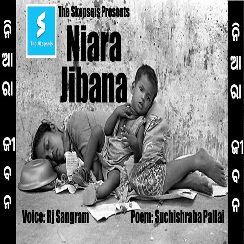 Niara Jibana (feat. Rj Sangram & Suchishraba Pallai)