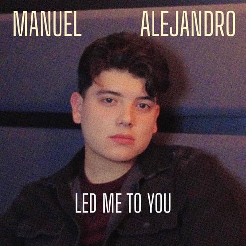 Led Me To You