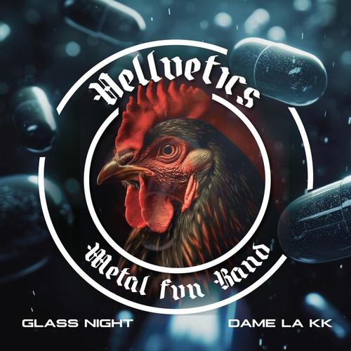 Glass Night (Dame la KK) [Explicit]