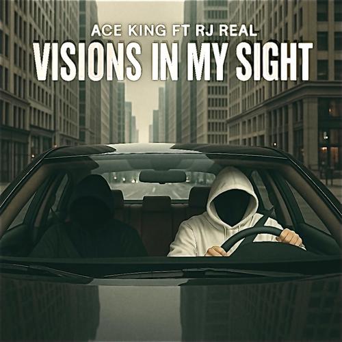 Visions in My Sight (feat. RJ Real) [Remix] [Explicit]
