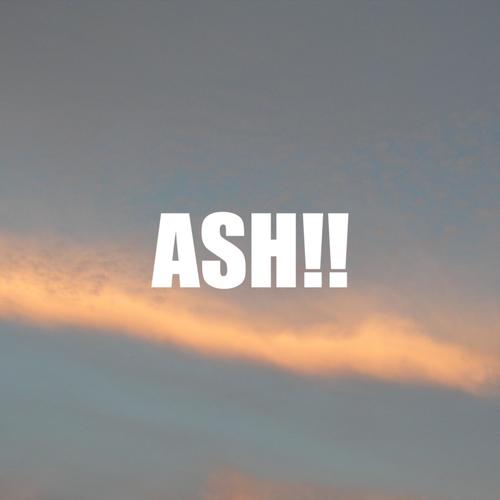 ASH!!