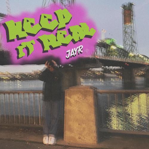 Keep It Real (Explicit)