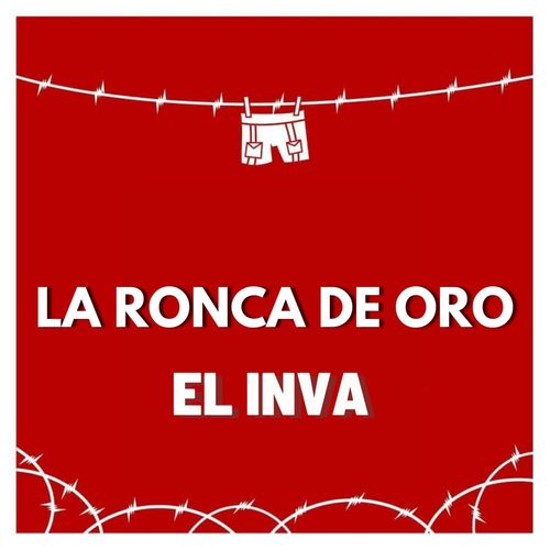 La Ronca de Oro (Explicit)