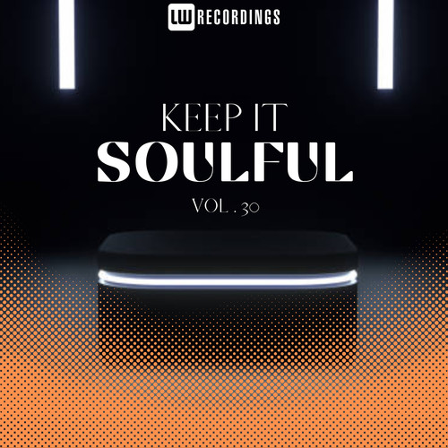 Keep It Soulful, Vol. 30