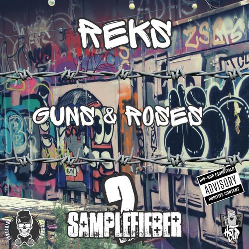 Guns & Roses (feat. Reks) [Explicit]