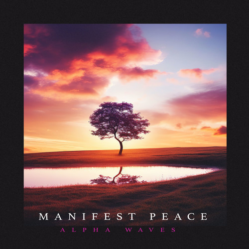 Manifest Peace