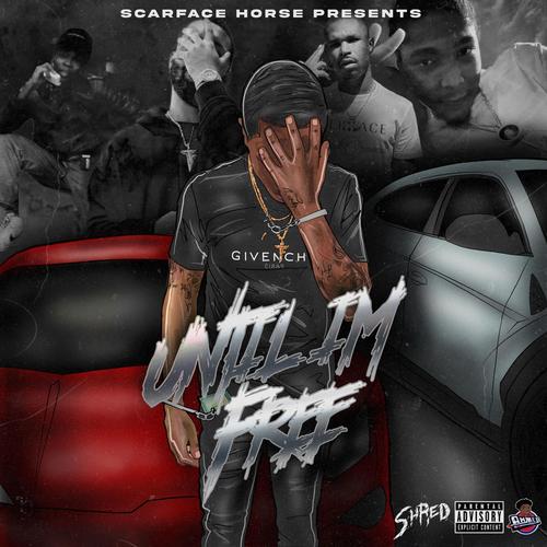 Until I'm Free (Explicit)