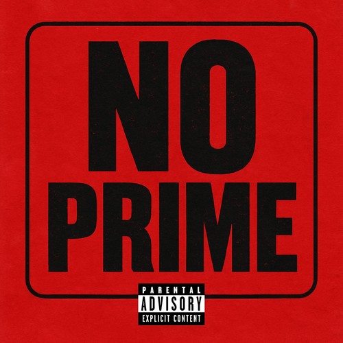 No Prime (Explicit)