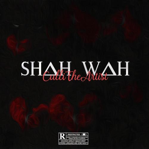 Shäh Wäh (Explicit)