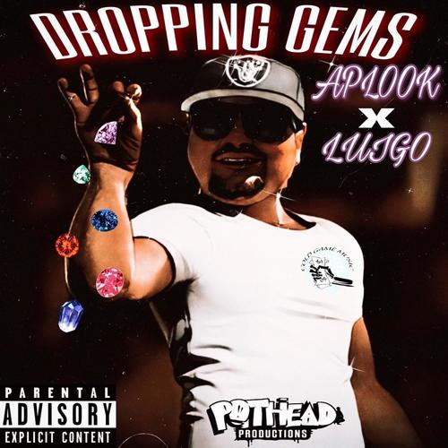 Dropping Gems (feat. Luigo) [Explicit]