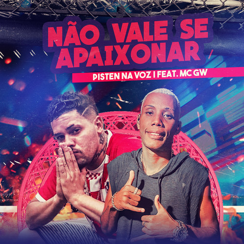 Não Vale Se Apaixonar (feat. Mc Gw) (Brega Funk) [Explicit]
