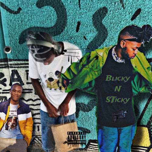 Blicky N Sticky (Explicit)