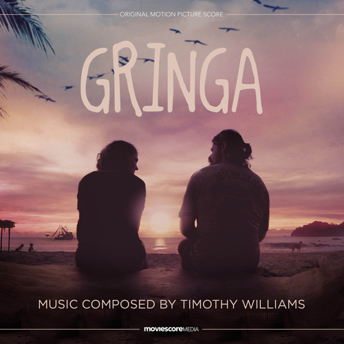 Gringa (Original Motion Picture Score)