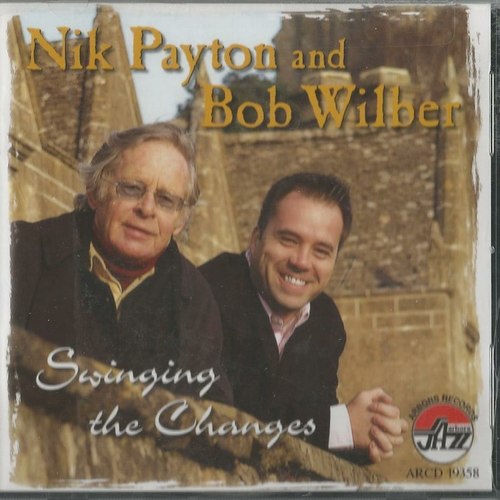 Nik Payton and Bob Wilber : Swinging the Changes