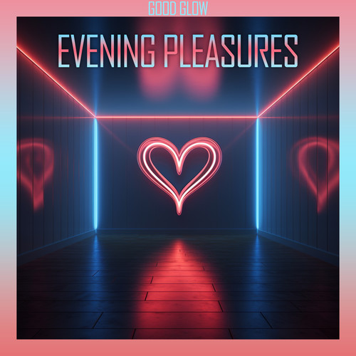 Evening Pleasures