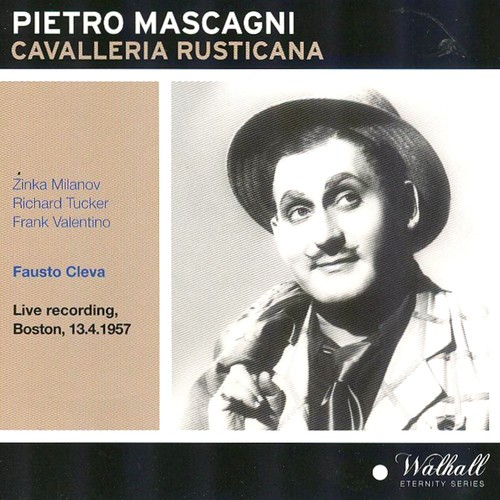 Pietro Mascagni : Cavalleria Rusticana (Live Recording in Boston 13.04.1957)