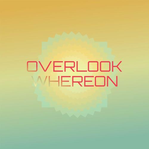 Overlook Whereon