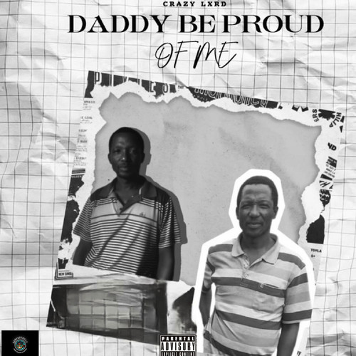 Daddy Be Proud of Me (Explicit)