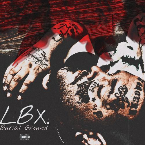 Burial Ground (Explicit)