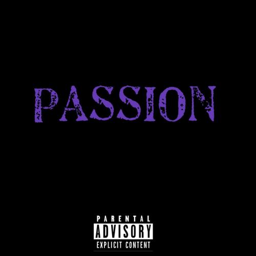 Passion (Explicit)
