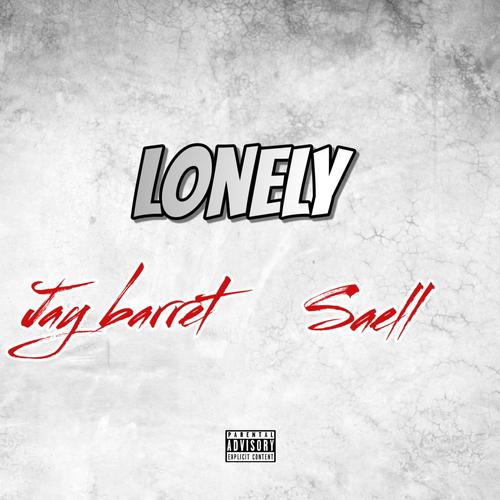 LONELY (feat. Saell) [Explicit]