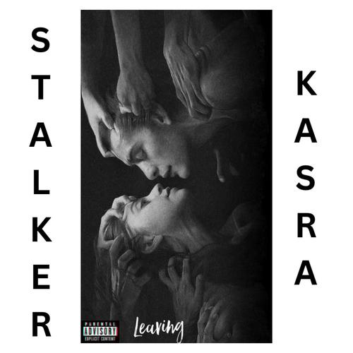 Leaving (feat. Kasra) [Explicit]